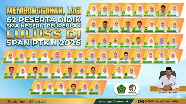 Membanggakan, Lagi 62 Peserta Didik SMA Negeri 1 Peureulak Lulus di SPAN PTKIN 2026